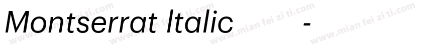 Montserrat ltalic 常规斜体字体转换